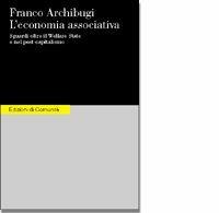L' economia associativa - Franco Archibugi - Libro Einaudi 2002, Edizioni di Comunità | Libraccio.it