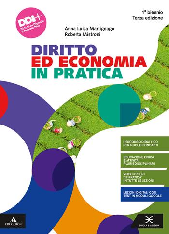 Diritto ed economia in pratica. Per il primo biennio degli Ist. professionali. Con e-book. Con espansione online - Anna Martignago, Roberta Mistroni - Libro Scuola & Azienda 2021 | Libraccio.it