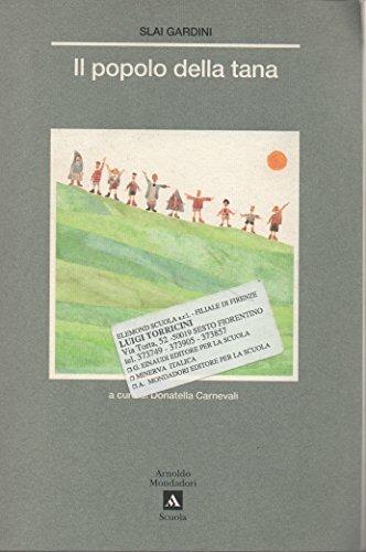 Il popolo della tana - Slai Gardini - Libro Mondadori Scuola 1994, Le cicale | Libraccio.it
