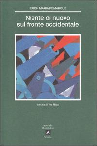 Niente di nuovo sul fronte occidentale - Erich Maria Remarque - Libro Mondadori Scuola 1985, Le cicale | Libraccio.it