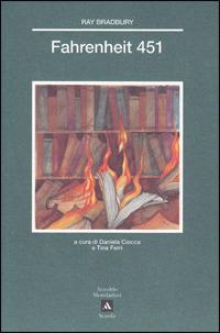 Fahrenheit 451 - Ray Bradbury - Libro Mondadori Scuola 1989, Le cicale | Libraccio.it