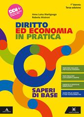 Diritto ed economia in pratica. Con Saperi di base. Per il primo biennio degli Ist. professionali. Con e-book. Con espansione online