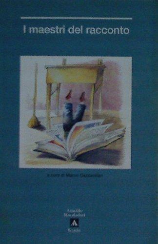 I maestri del racconto  - Libro Mondadori Scuola, Le cicale | Libraccio.it