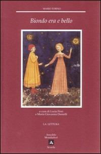 Biondo era e bello - Mario Tobino - Libro Mondadori Scuola 1998, La lettura | Libraccio.it