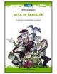Vita in famiglia - Antonio Amurri, E. Saravalle - Libro Mondadori Scuola 2001, Le onde | Libraccio.it