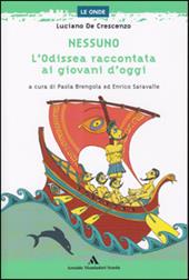 Nessuno. L'Odissea raccontata ai giovani d'oggi