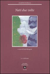 Nati due volte