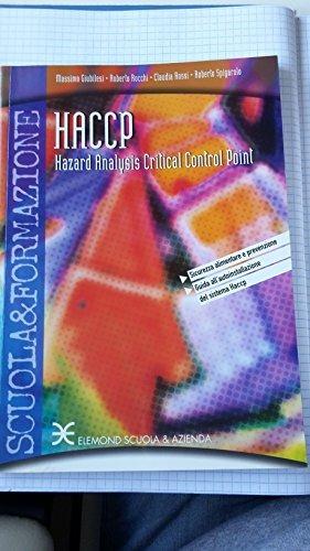 HACCP (Hazard analysis critical control point) - M. Giubilesi, R. Rocchi, C. Rossi - Libro Scuola & Azienda 2003 | Libraccio.it