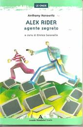 Alex Rider agente segreto. Per la Scuola media