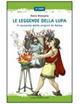 Le leggende della lupa. Il racconto delle origini di Roma.