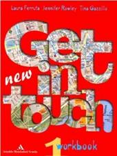 New get in touch. Student's book 1. Con workbook 1 1 1. Per le Scuole superiori. Con CD Audio. Con CD-ROM