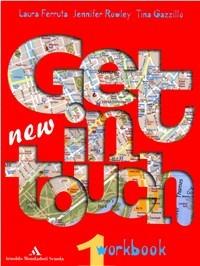 New get in touch. Student's book 1. Con workbook 1 1 1. Per le Scuole superiori. Con CD Audio. Con CD-ROM - Laura Ferruta, Jennifer Rowley, T. Gazzillo - Libro Mondadori Scuola 2004 | Libraccio.it
