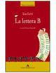 La lettera B - L. Levi - Libro Mondadori Scuola 2005, Pane e cioccolata | Libraccio.it