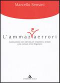 L'ammazzaerrori. - Marcello Sensini - Libro Mondadori Scuola 1996 | Libraccio.it