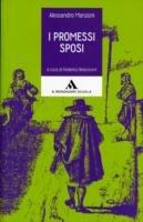 I promessi sposi. - Alessandro Manzoni - Libro Mondadori Scuola 2010 | Libraccio.it