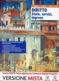 Corso di diritto. Con e-book. Con espansione online - Bobbio - Libro Scuola & Azienda 2014 | Libraccio.it