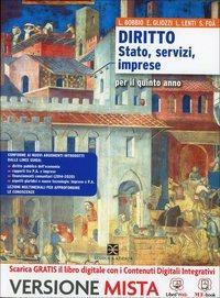 Corso di diritto. Per le Scuole superiori. - Bobbio - Libro Scuola & Azienda 2014 | Libraccio.it