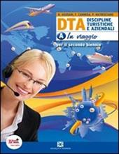 D.T.A. Discipline turistiche aziendali. Vol. 1A. Con espansione online