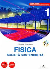 Fisica, società, sostenibilità. Con DVD-ROM. Con espansione online. Vol. 1