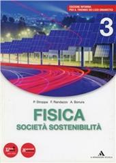 Fisica, società, sostenibilità. Con espansione online. Vol. 3