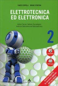 Elettrotecnica ed elettronica. Per gli Ist. tecnici industriali. Vol. 2 - Coppelli, Stortoni - Libro Mondadori Scuola 2013 | Libraccio.it