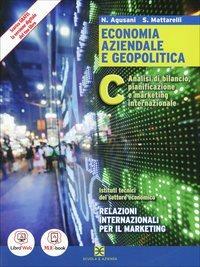 Economia aziendale e geopolitica. Con e-book. Con espansione online. Vol. 3 - Agusani, Mattarelli - Libro Scuola & Azienda 2014 | Libraccio.it
