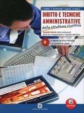 Diritto e tecniche amministrative della struttura ricettiva. Per le Scuole superiori. Con espansione online. Vol. 1: Le imprese turistico-ristorative e la normativa di settore