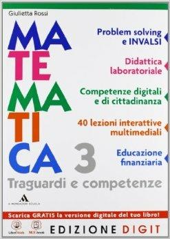 Traguardi e competenze. Per la Scuola media. Vol. 3 - Giulietta Rossi - Libro Mondadori Scuola 2013 | Libraccio.it
