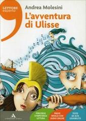 L'avventura di Ulisse. Con e-book. Con espansione online