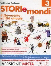 Storiemondi. Vol. 3: Il Novecento-Costituzione - Vittoria Calvani - Libro Mondadori Scuola 2014 | Libraccio.it