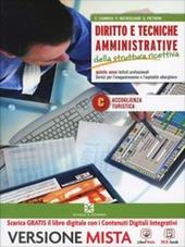 Diritto e tecniche amministrative della struttura ricettiva. Per gli Ist. professionali alberghieri. Con e-book. Con espansione online. Vol. 3: Per accoglienza turistica