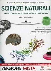 Scienze naturali. Volume unico. Per i Licei. - Massimo Crippa, Massimiliano Rusconi, Marco Fiorani - Libro Mondadori Scuola 2014 | Libraccio.it