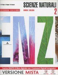 Scienze naturali. Per i Licei. Vol. 2 - Massimo Crippa, Massimiliano Rusconi, Donatella Nepgen - Libro Mondadori Scuola 2014 | Libraccio.it