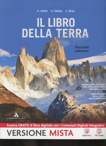 Il libro della terra. Con e-book. Con espansione online - Massimo Crippa, Marco Fiorani - Libro Mondadori Scuola 2014 | Libraccio.it