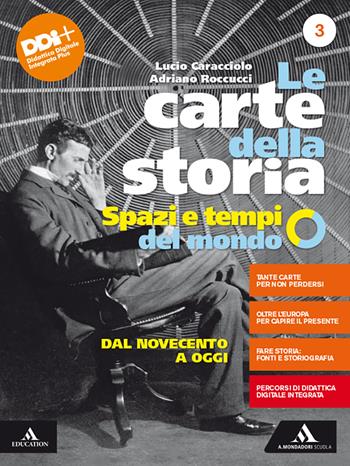 Le carte della storia. Spazi e tempi del mondo. Con e-book. Con espansione online. Vol. 3: Dal Novecento a oggi - Lucio Caracciolo, Adriano Roccucci - Libro Mondadori Scuola 2022 | Libraccio.it