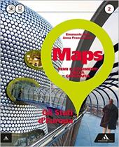 Maps. Per la Scuola media. Con e-book. Con espansione online. Vol. 2: Gli stati d'Europa-Glossario multilingue atlante.