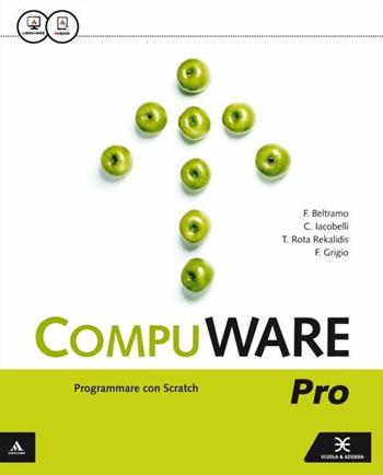 Compuware pro. e professionali. Con e-book. Con espansione online - Fausto Beltramo, Cesare Iacobelli, Tiziana Rota Rekalidis - Libro Scuola & Azienda 2015 | Libraccio.it