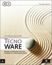 Tecnoware. Con e-book. Con espansione online