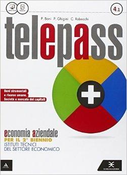Telepass +. Con e-book. Con espansione online. Vol. 2 - Pietro Boni, Pietro Ghigini, Clara Robecchi - Libro Scuola & Azienda 2015 | Libraccio.it