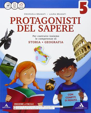 Protagonisti del sapere. Sussidiario antropologico. Quaderno antropologico. Con e-book. Con espansione online. Vol. 2 - Emanuela Bramati, Laura Bramati, Anna Fontolan - Libro Mondadori Scuola 2016 | Libraccio.it