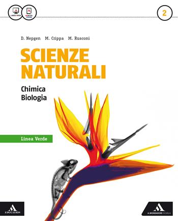 Scienze naturali linea verde. Con e-book. Con espansione online. Vol. 2 - Donatella Nepgen, Massimo Crippa - Libro Mondadori Scuola 2016 | Libraccio.it