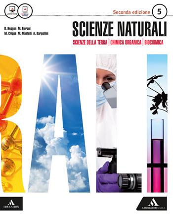 Scienze naturali. Con e-book. Con espansione online - Donatella Nepgen, Massimo Crippa, Manuela Mantelli - Libro Mondadori Scuola 2016 | Libraccio.it