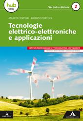 Tecnologie elettrico-elettroniche e applicazioni. Per gli Ist. professionali. Con e-book. Con espansione online. Vol. 2