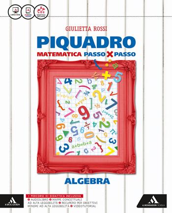 Piquadro. Algebra-Geometria. Con e-book. Con espansione online. Vol. 3 - Giulietta Rossi - Libro Mondadori Scuola 2016 | Libraccio.it