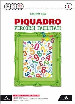 Piquadro. Percorsi facilitati. Per la Scuola media. Vol. 1 - Giulietta Rossi - Libro Mondadori Scuola 2016 | Libraccio.it