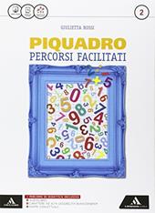 Piquadro. Percorsi facilitati. Con e-book. Con espansione online. Vol. 2