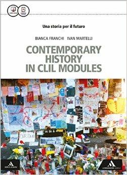 Storia futuro. CLIL. Per gli Ist. tecnici. - Bianca Franchi Martelli, Ivan Martelli - Libro Mondadori Scuola 2016 | Libraccio.it