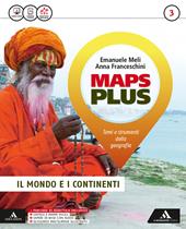 Maps plus. Fascicolo-Atlante-Preparazione esame. Con e-book. Con 2 espansioni online. Vol. 3