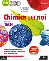 Chimica per noi. Ediz. tech. e professionali. Con e-book. Con espansione online. Vol. 2