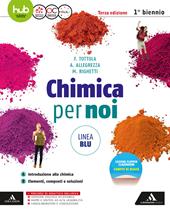 Chimica per noi. Linea blu. Con e-book. Con espansione online. Vol. A-B